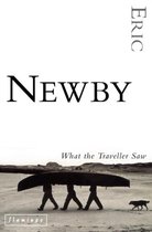 Newby, E: What the Traveller Saw