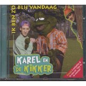 Karel En De Kikker - Ik Ben Zo Blij Vandaag