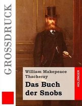 Das Buch der Snobs (Grossdruck)