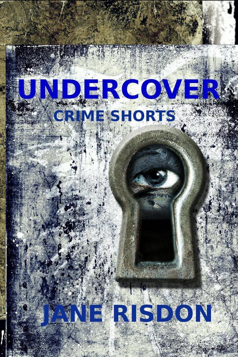 Undercover: Crime Shorts - Jane Risdon