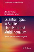 Second Language Learning and Teaching - Essential Topics in Applied Linguistics and Multilingualism