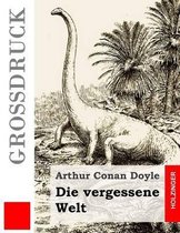 Die Vergessene Welt (Grossdruck)