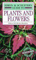 Simon and Schuster's Guide to Plants and Flowers