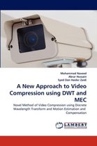 A New Approach to Video Compression using DWT and MEC