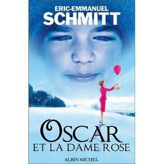 Boekomslag van 'Oscar et la Dame Rose' met een grote close-up van een jong gezicht, een klein figuurtje in het roze met een ballon, en de titel.