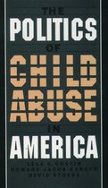 Omslag The Politics of Child Abuse in America