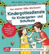 Kindergottesdienste für Kindergarten- und Schulfeste