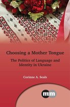 Multilingual Matters 169 - Choosing a Mother Tongue