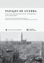 Collection de la Casa de Velázquez - Paisajes de guerra