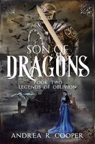 Legends of Oblivion 2 - Son of Dragons