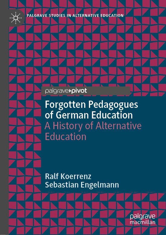 Palgrave Studies in Alternative Education - Forgotten Pedago ... - cover