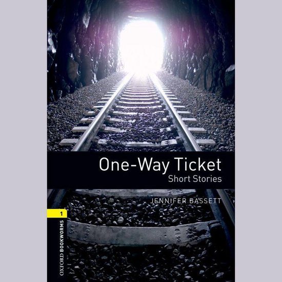 One-Way Ticket: Short Stories - cover
