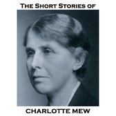 Short Stories of Charlotte Mew, The