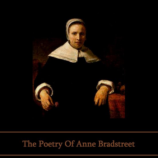 Poetry of Anne Bradstreet, The - cover