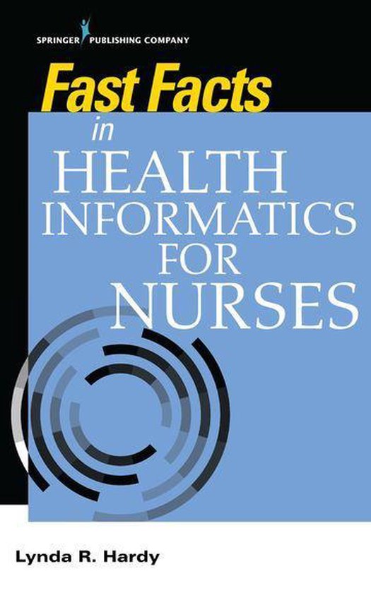Fast Facts Fast Facts in Health Informatics for Nurses (ebook), Lynda