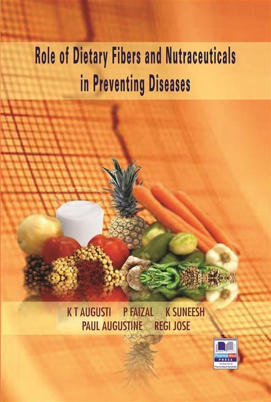 Role of Dietary Fibers and Nutraceuticals in Preventing Dise ... - cover