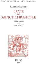 Textes littéraires français - La Vie de sainct Christofle