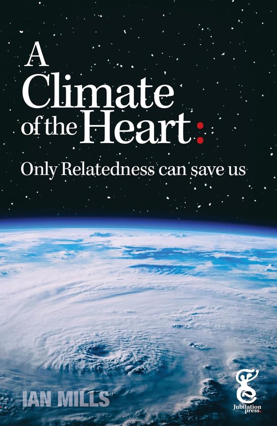 A Climate of the Heart: - cover