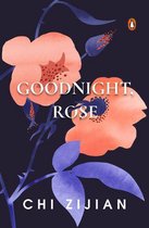 Goodnight, Rose