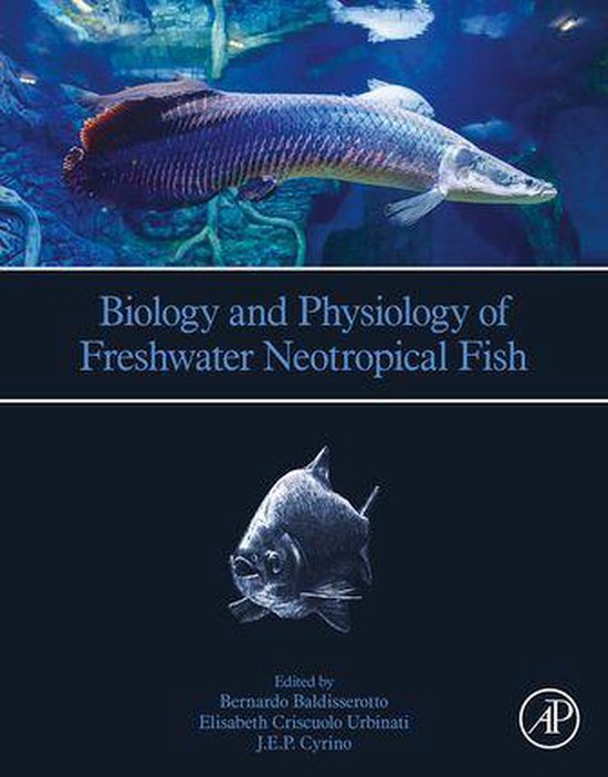 Biology and Physiology of Freshwater Neotropical Fish - cover