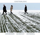 Eszterlanc - Szemben Komoly Idokkel (CD)