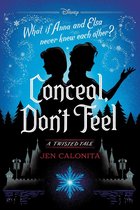A Twisted Tale - Conceal, Don't Feel