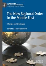 International Political Economy Series - The New Regional Order in the Middle East
