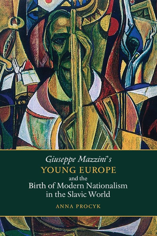 Giuseppe Mazzini’s Young Europe and the Birth of Modern Na ... - cover