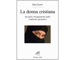 Lumina Mundi - La Donna Cristiana