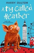 A Pig Called Heather