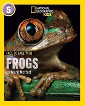 Face to Face with Frogs Level 5 National Geographic Readers