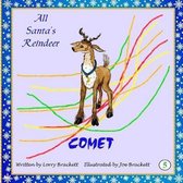 All Santa's Reindeer, Comet