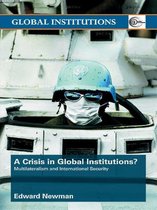 A Crisis of Global Institutions?