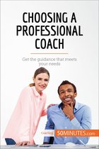 Coaching - Choosing a Professional Coach