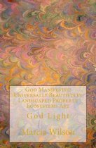 God Manifested Universally Beautifully Landscaped Property Ecosystems Art