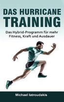 Das Hurricane-Training