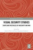 Routledge New Security Studies - Visual Security Studies