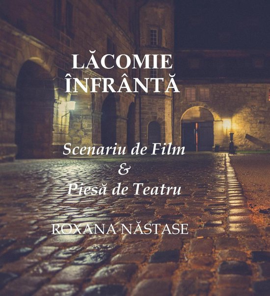 Lăcomie Înfrântă Scenariu de Film & Piesă de Teatru - cover