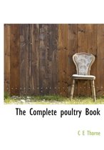 The Complete Poultry Book