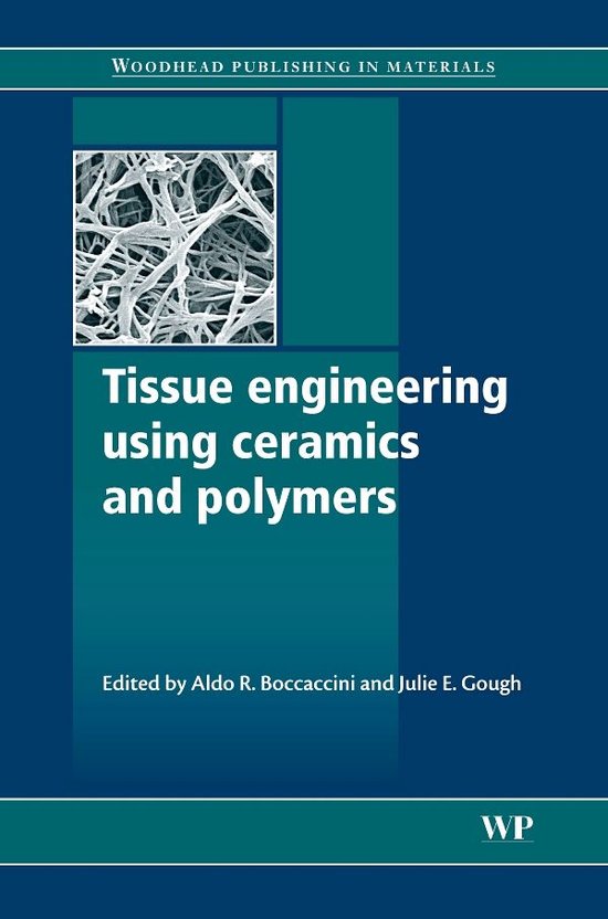Tissue Engineering Using Ceramics and Polymers (ebook), Aldo Boccaccini