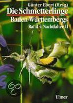 Die Schmetterlinge Baden-Württembergs 4. Nachtfalter 2