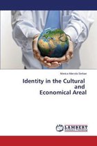 Identity in the Cultural and Economical Areal
