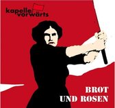 Kapelle Vorwaerts - Brot Und Rosen (CD)