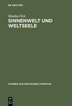 Studien Zur Deutschen Literatur- Sinnenwelt und Weltseele