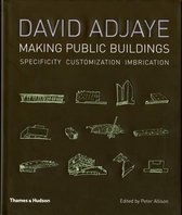David Adjaye Making Public Buildings