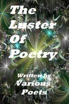 The Luster of Poetry
