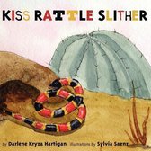 Kiss Rattle Slither