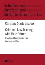 Schriften zum Strafrecht und Strafprozeßrecht 117 - Criminal Law Dealing with Hate Crimes