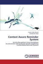 Context Aware Reminder System