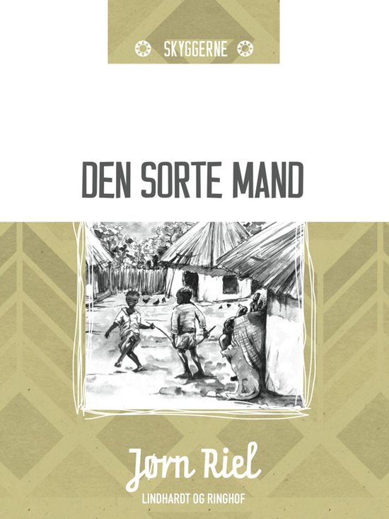 Sorte Mand Den sorte mand (ebook), Jørn Riel | 9788711921531 | Boeken | bol.com